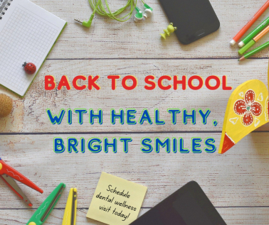 schedule a dental check-up as part of your child’s back to school prep